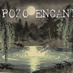 Leyendas de MANABÍ: El pozo encantado